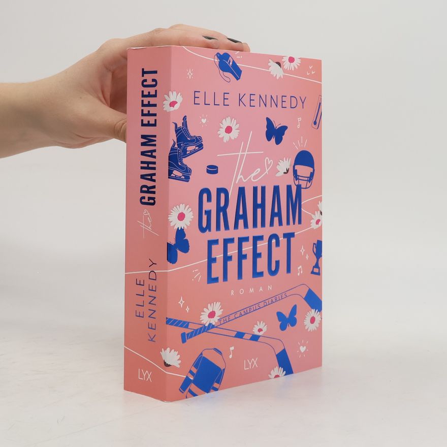 Elle Kennedy The Graham Effect / Campus Diaries Bd.1
