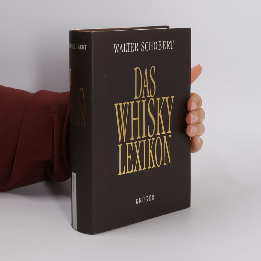 Walter Schobert Das Whisky-Lexikon