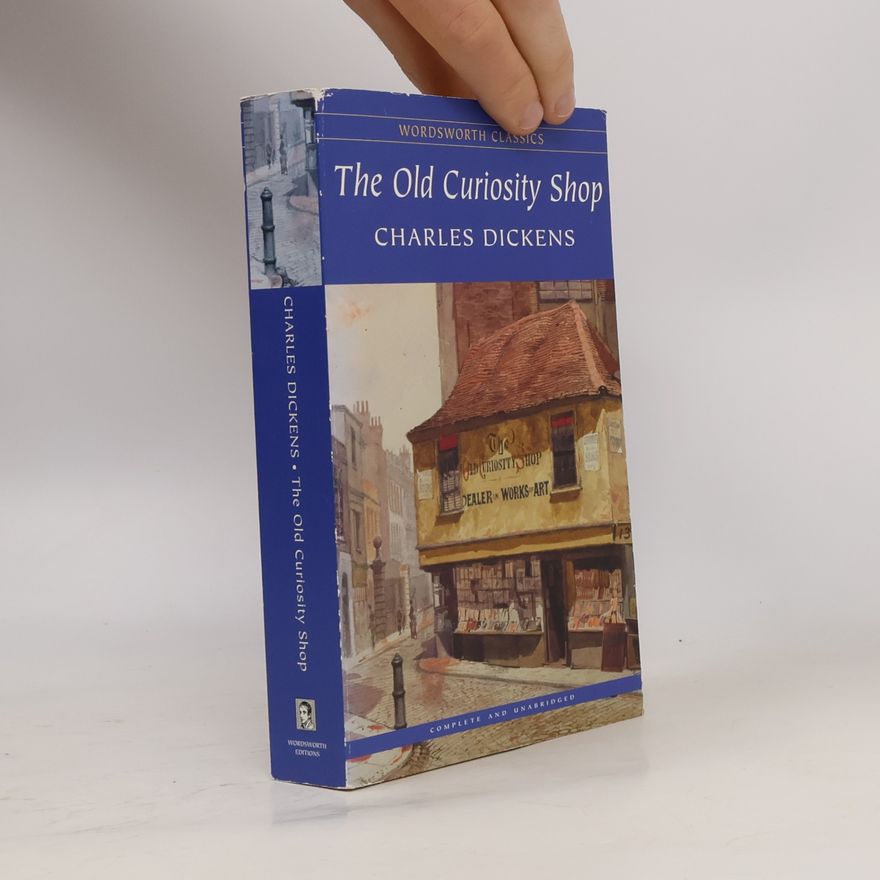 Charles Dickens The old curiosity shop