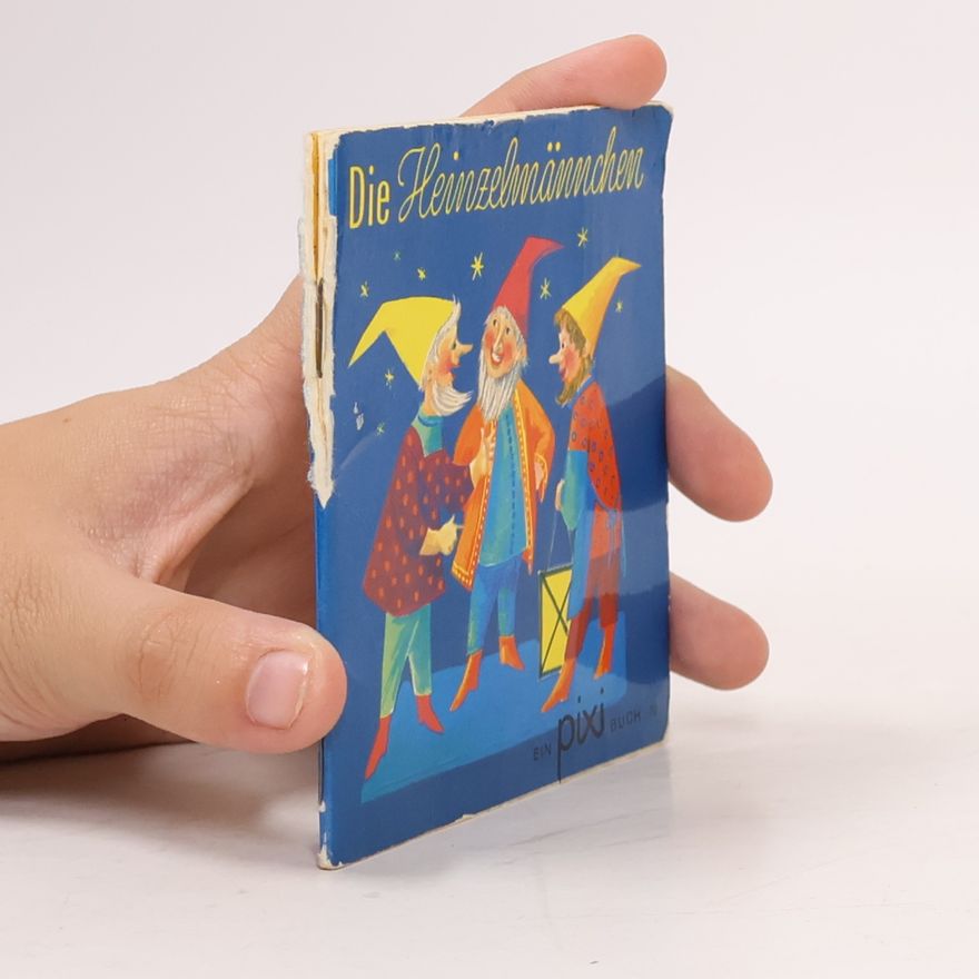 Autorenkollektiv Die Heinzelmännchen