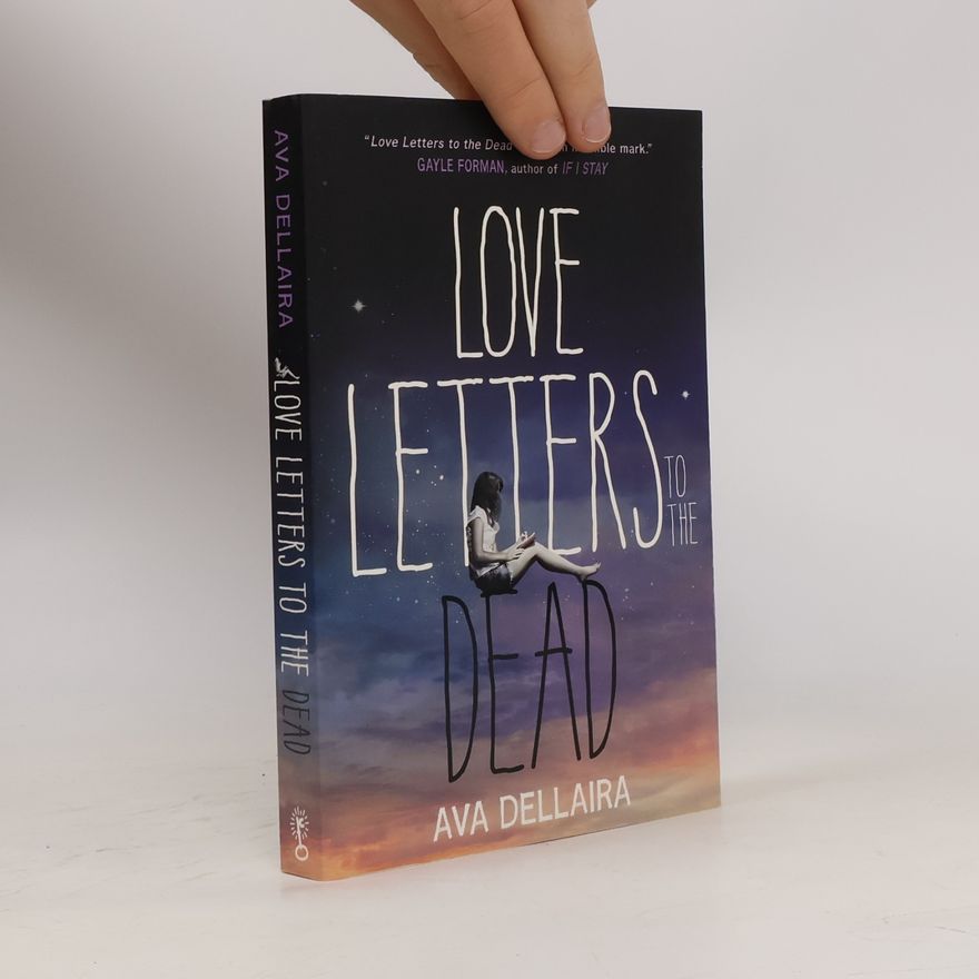 Ava Dellaira Love Letters to the Dead