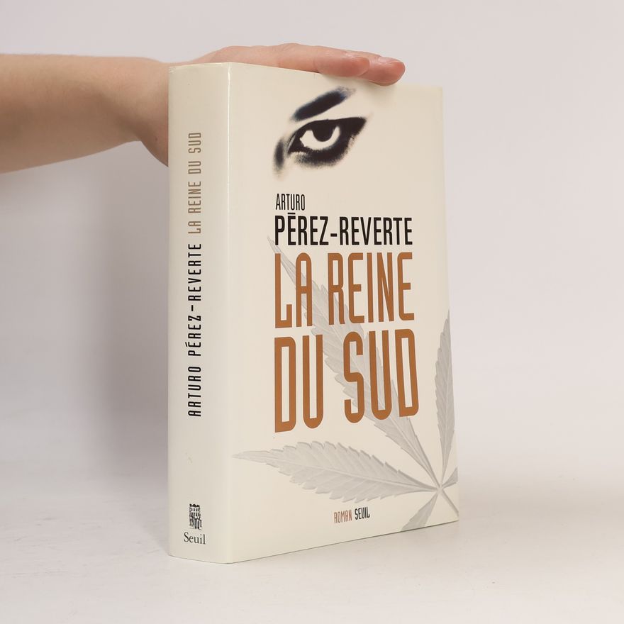 Arturo Pérez-Reverte La reine du sud