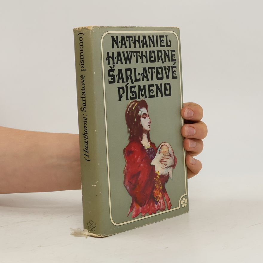 Nathaniel Hawthorne Šarlatové písmeno