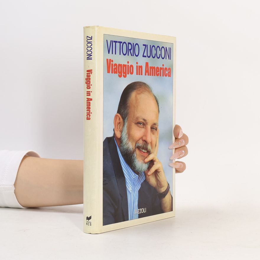 Vittorio Zucconi Viaggio in America