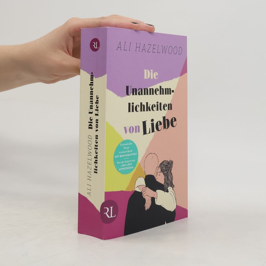 Ali Hazelwood Die Unannehmlichkeiten von Liebe