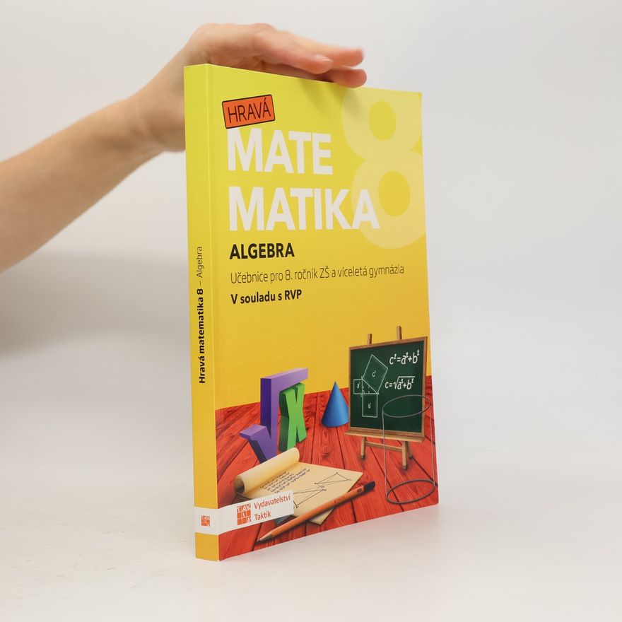 Autorenkollektiv Hravá matematika 8 - Algebra