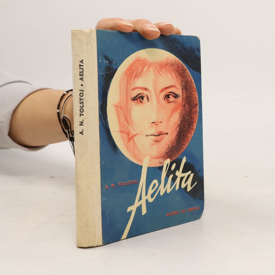 Aleksej N. Tolstoj Aelita