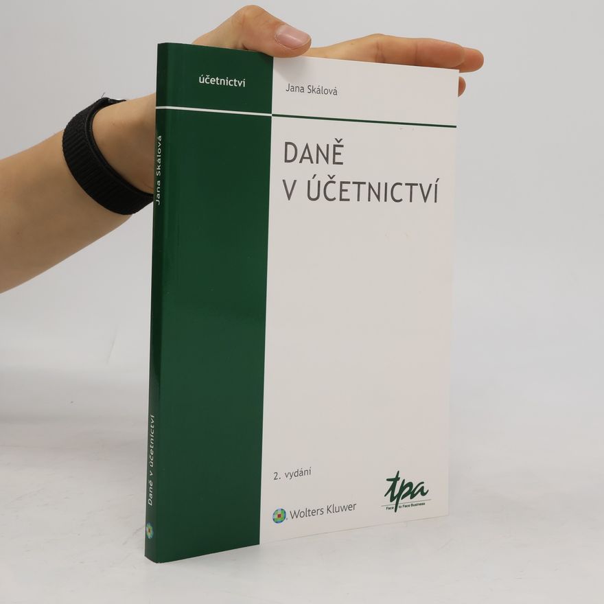 Jana Skálová Daně v účetnictví