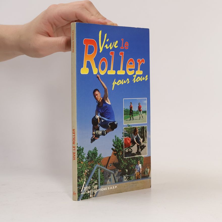 Bénédicte Manuel Vive le Roller