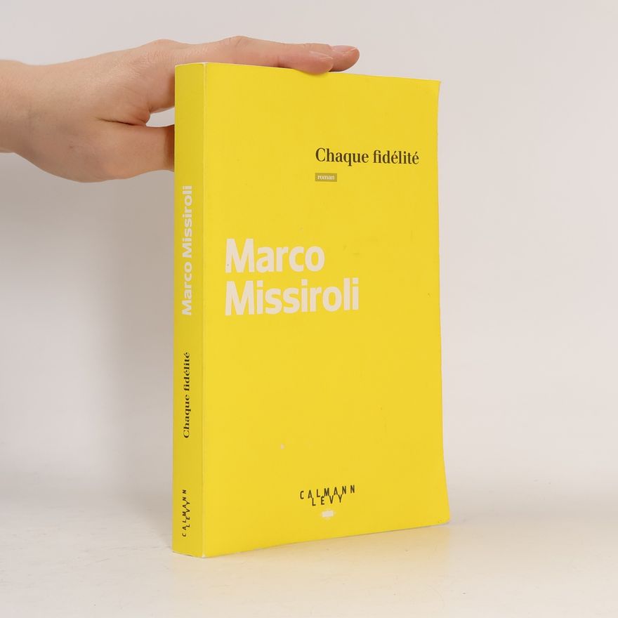 Marco Missiroli Chaque fidelite (French Edition)