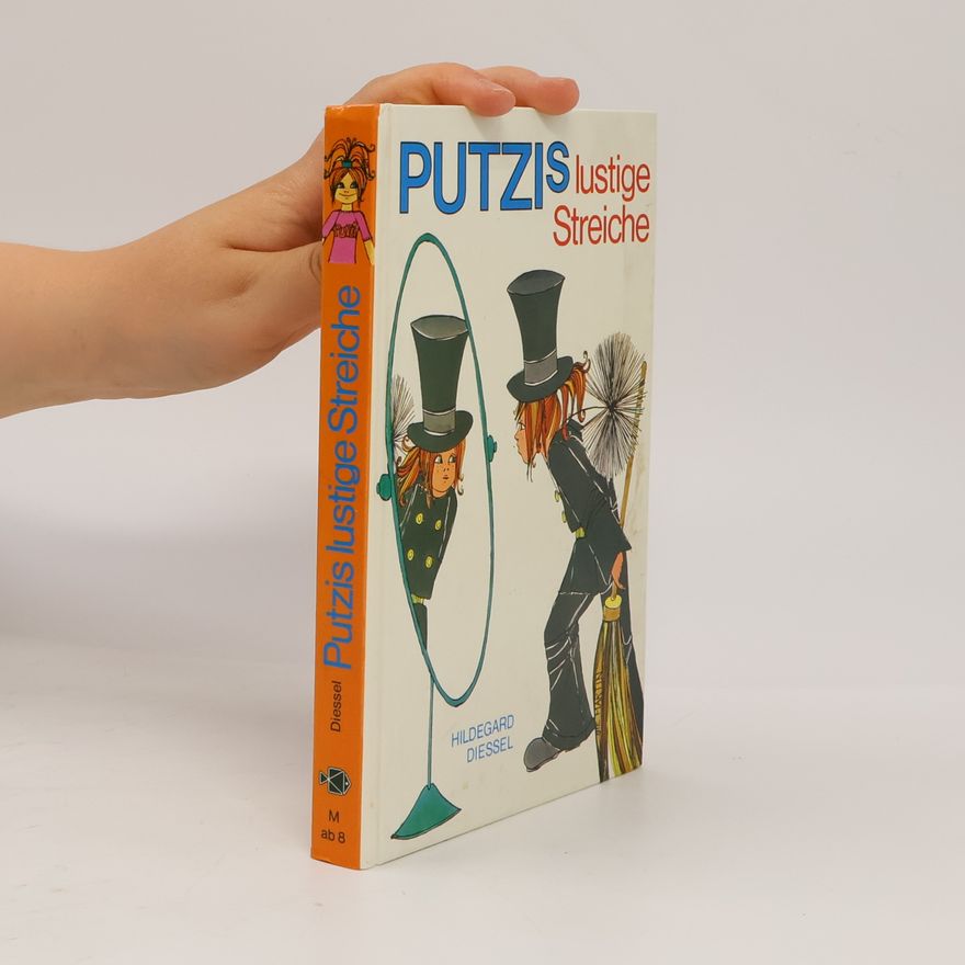 Hildegard Diesel Putzis Lustige Streiche