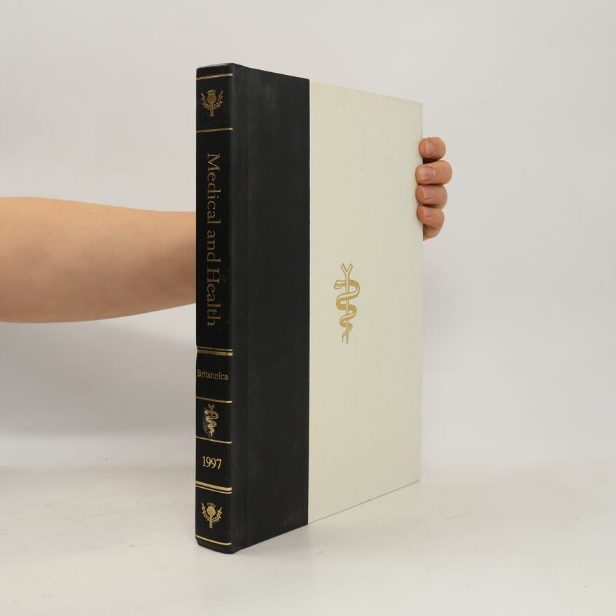 ENCYCLOPAEDIA BRITANNICA. Britannica: Medical And Health Annual 1997