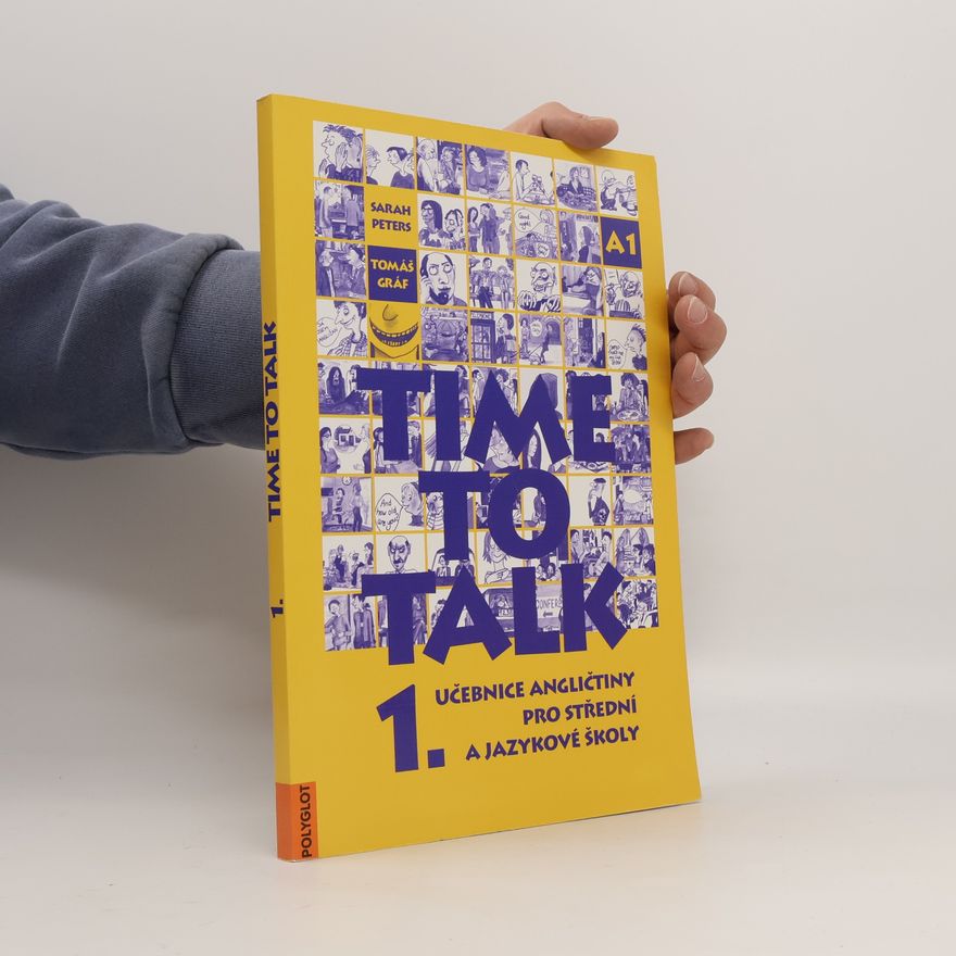 Sarah Peters Time to talk 1. Učebnice angličtiny pro střední a jazykové školy