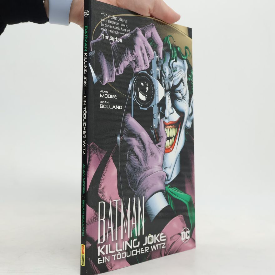 Alan Moore Batman: Killing Joke - Ein tödlicher Witz
