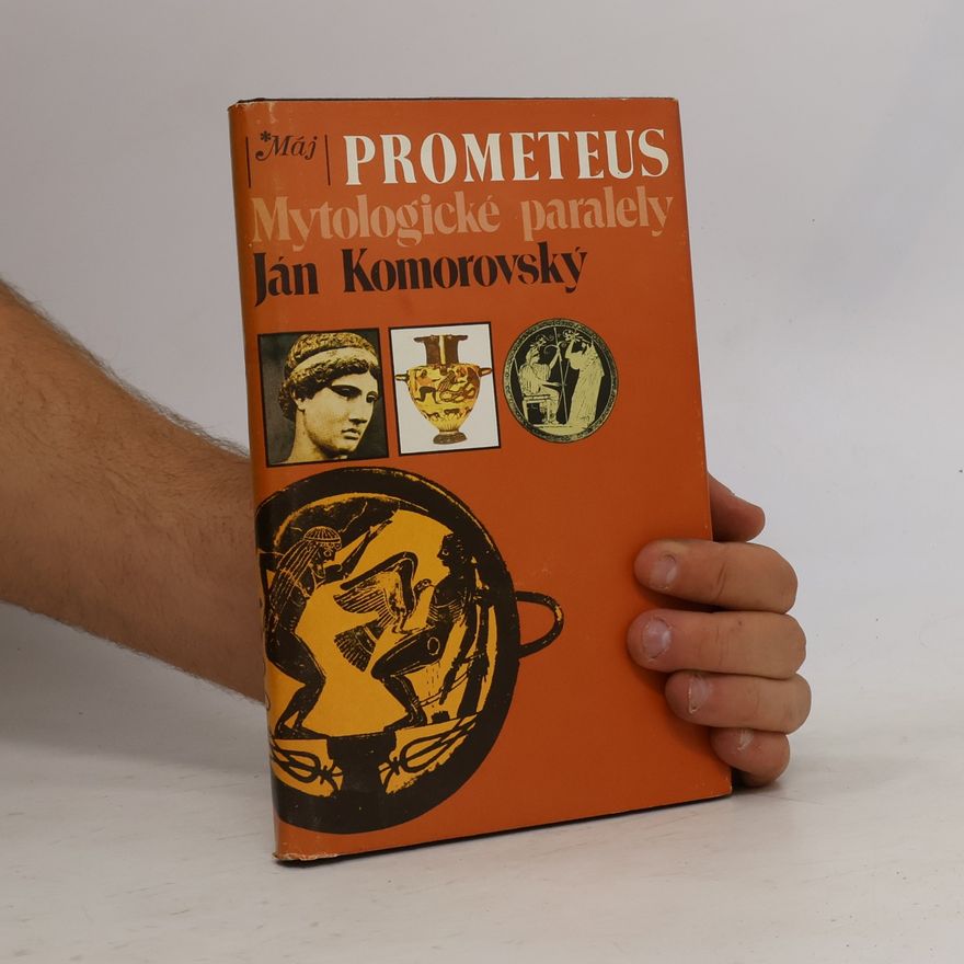Ján Komorovský Prometeus. Mytologické paralely