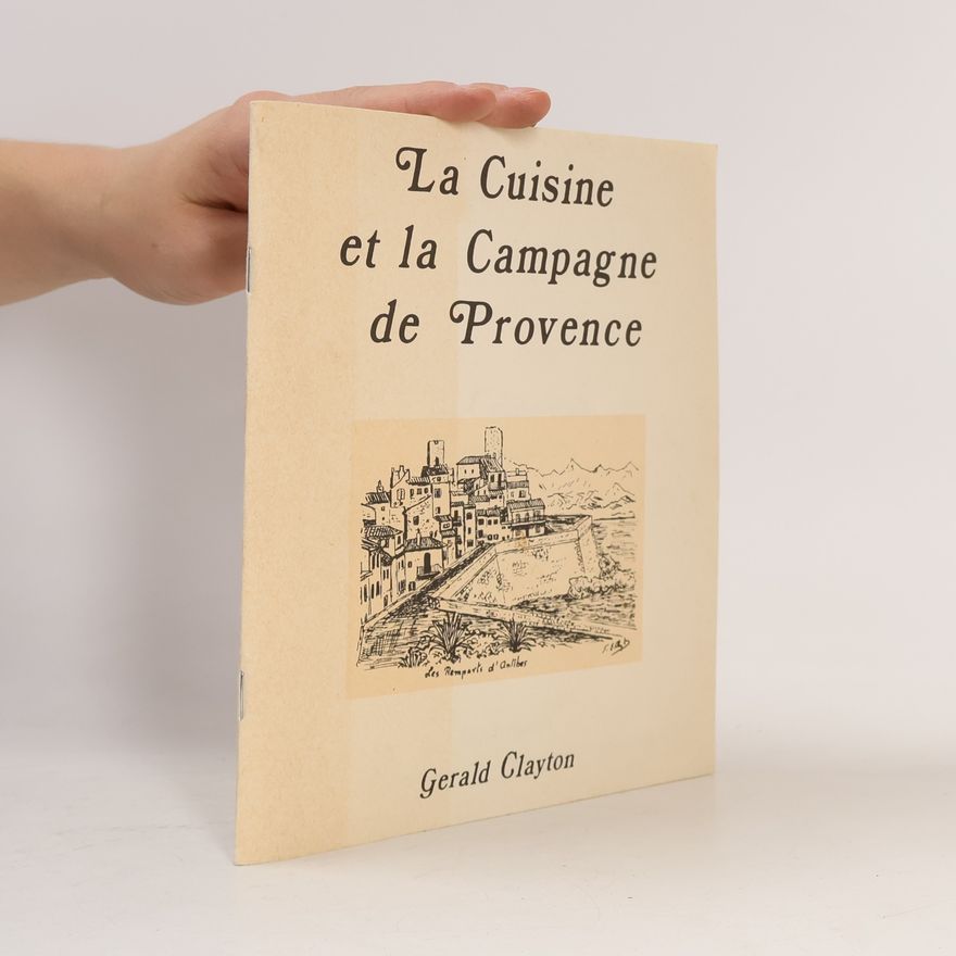 Gerald Clayton La Cuisine et la Campagne de Provence