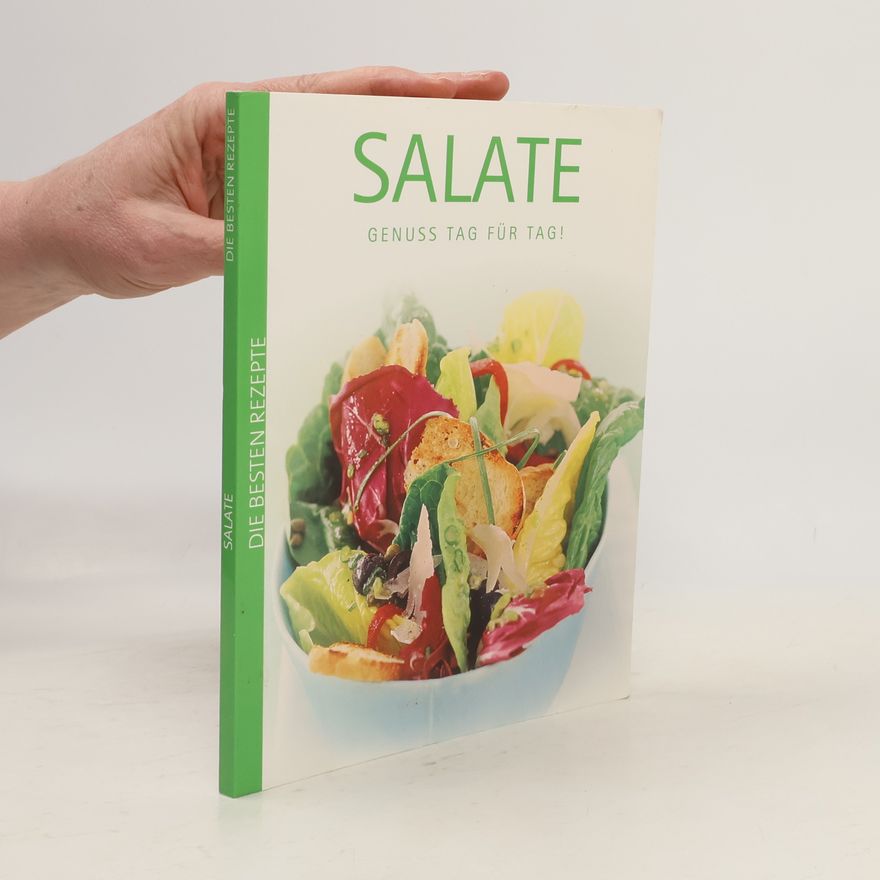Autorenkollektiv Salate – Genuss Tag für Tag!