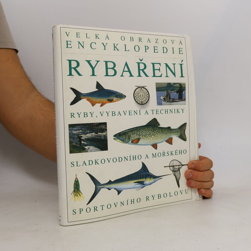 Dennis Mss Velká obrazová encyklopedie rybaření