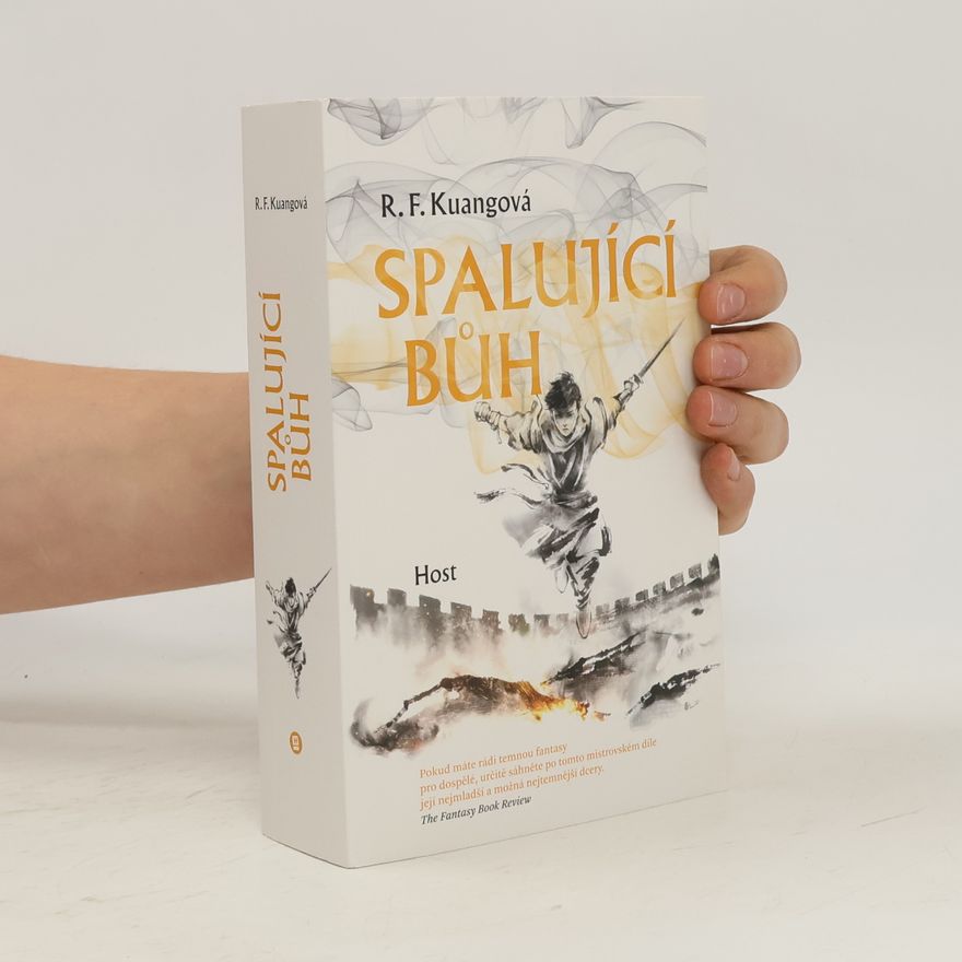 Rebecca Kuang Spalující bůh