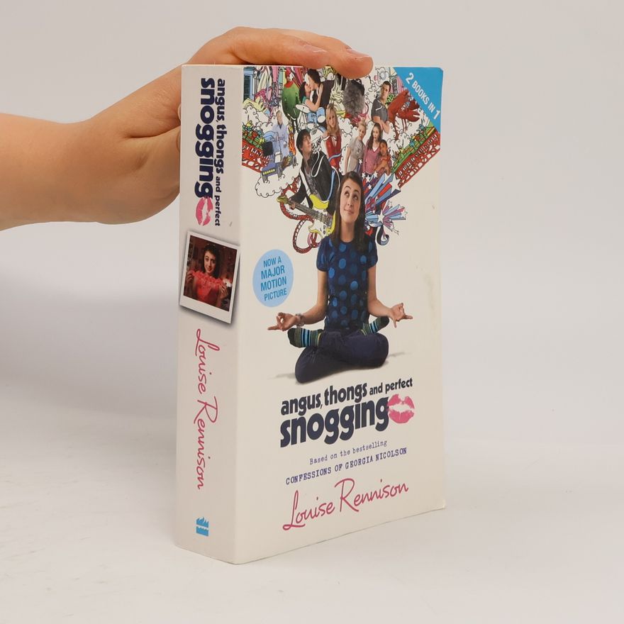 Louise Rennison Angus, thongs and Full-frontal Snogging