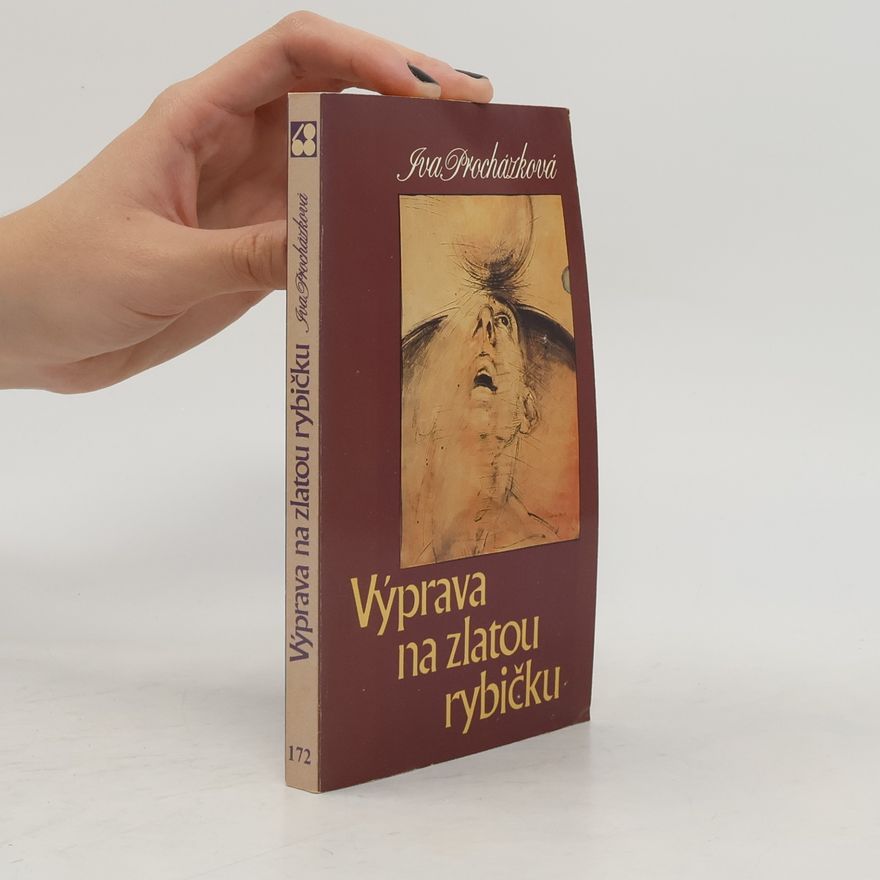 Iva Procházková Výprava na zlatou rybičku