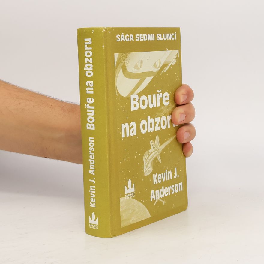 Kevin J. Anderson Bouře na obzoru. Sága sedmi sluncí. Kniha třetí