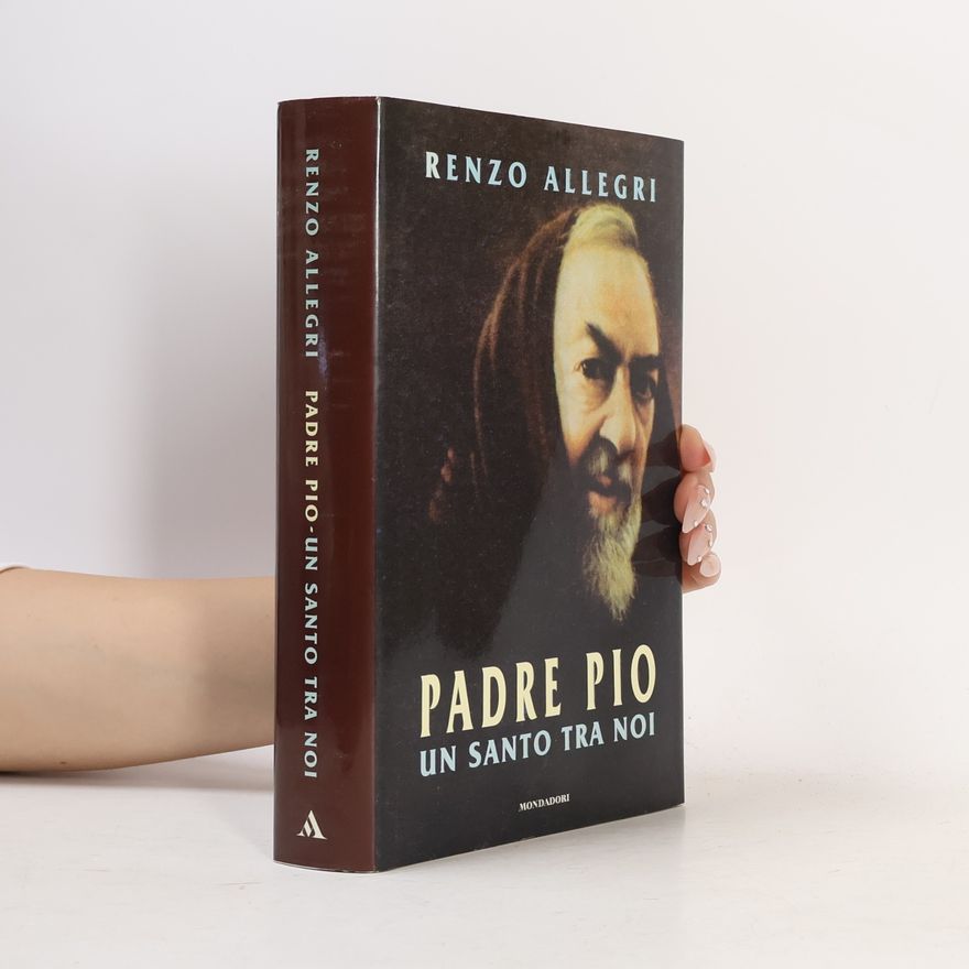 Renzo Allegri Padre Pio