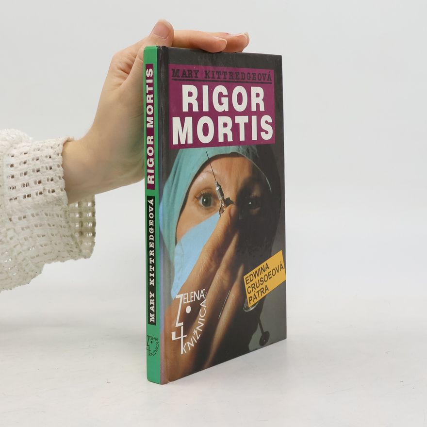 Mary Kittredge Rigor Mortis