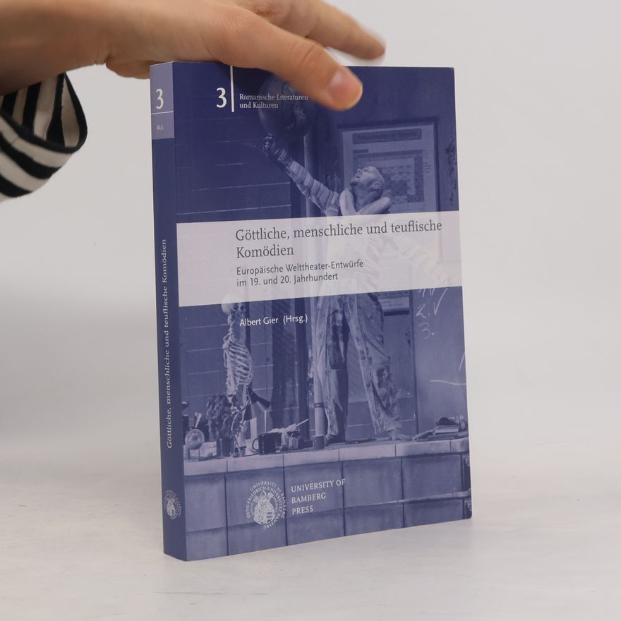 Adrian La Salvia Romanische Literaturen und Kulturen - 3: Göttliche, menschliche und teuflische Komödien