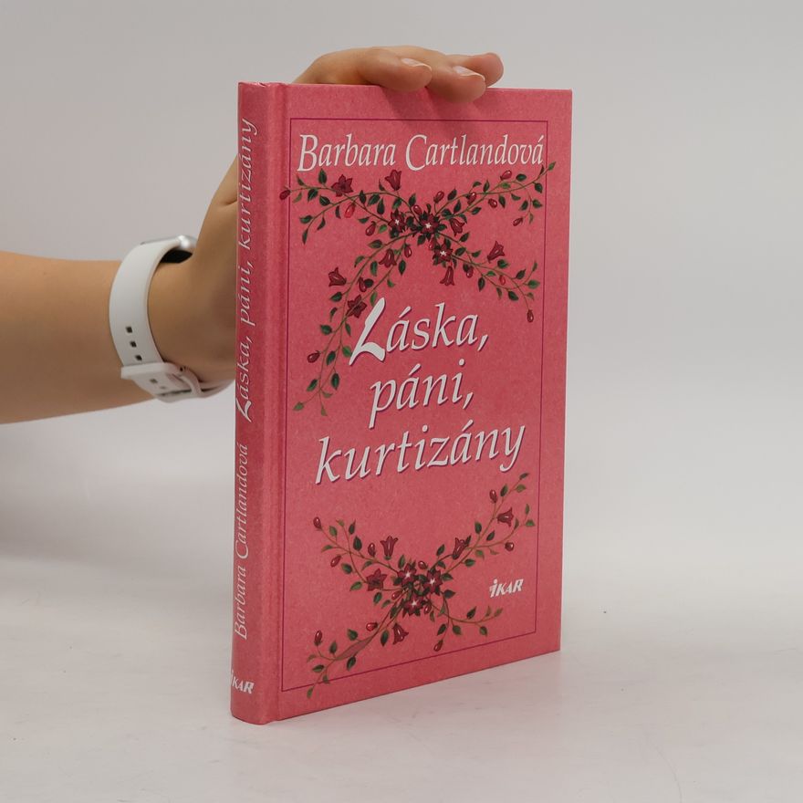 Barbara Cartland Láska, páni, kurtizány