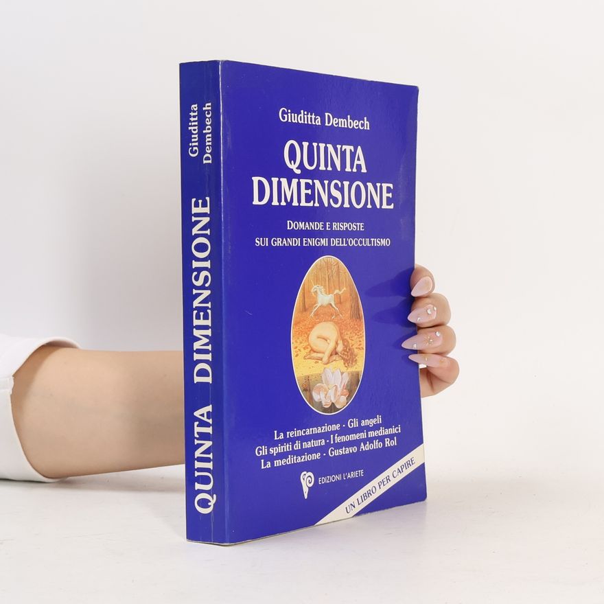 Giuditta Dembech I libri del mondo magico: Quinta dimensione