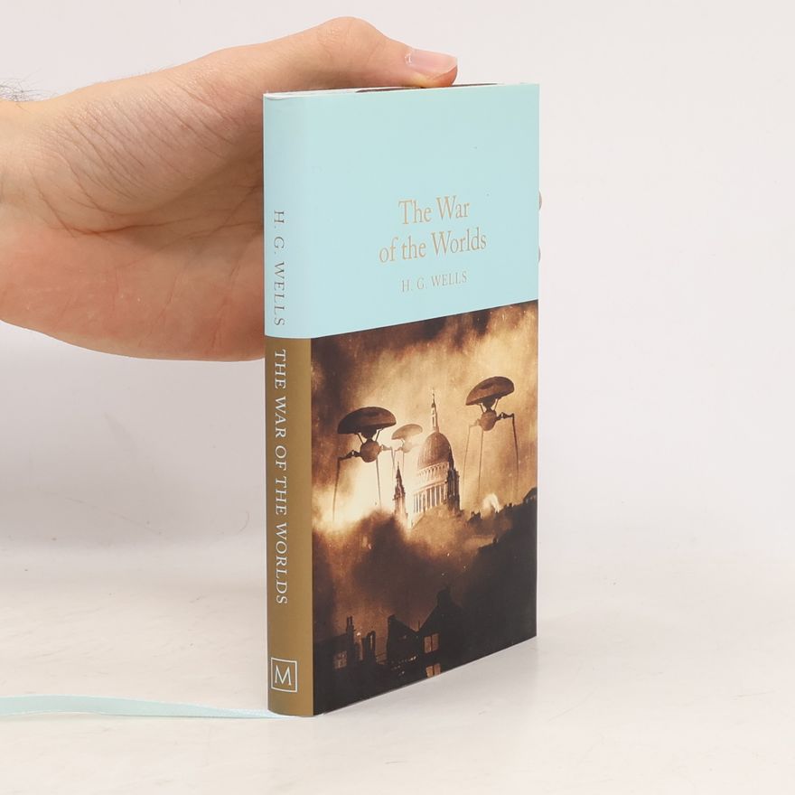 H. G. Wells The War of the Worlds