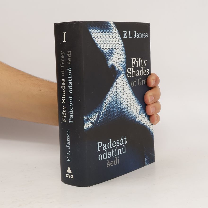E. L. James Padesát odstínů šedi I.