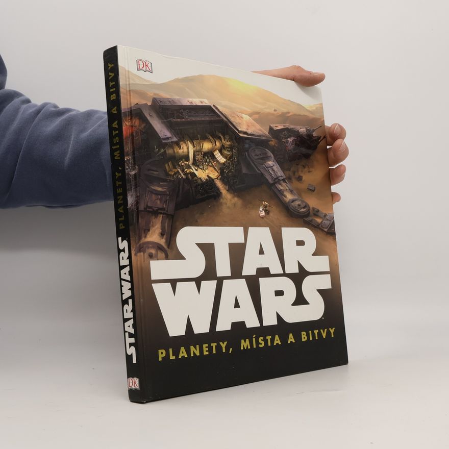 kolektiv Star Wars: Planety, místa a bitvy