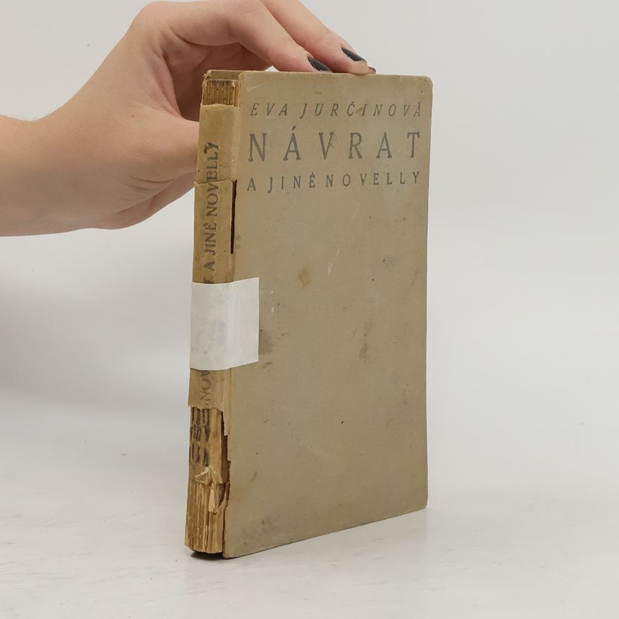 Eva Jurčinová Návrat a jiné novelly