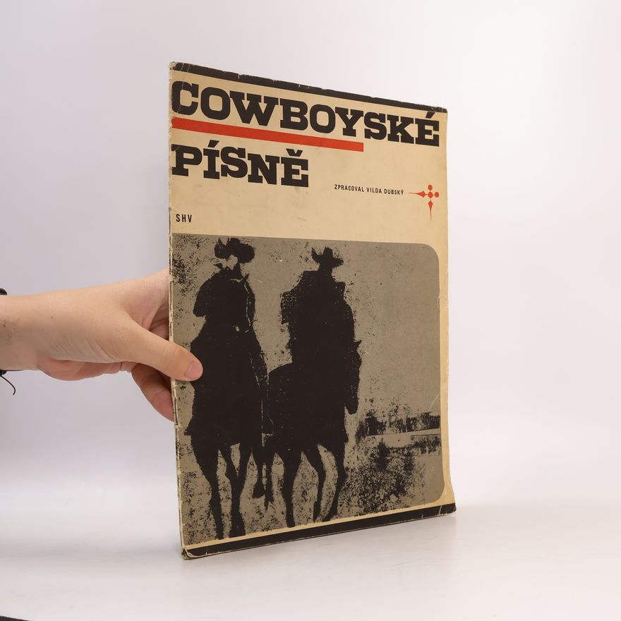 Vilda Dubský Cowboyské písně