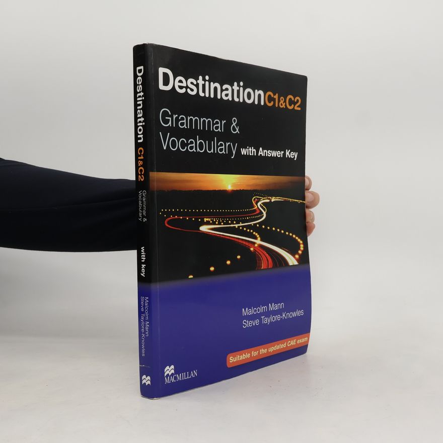Malcolm Mann Destination C1&C2. Grammar & Vocabulary. with Answer Key