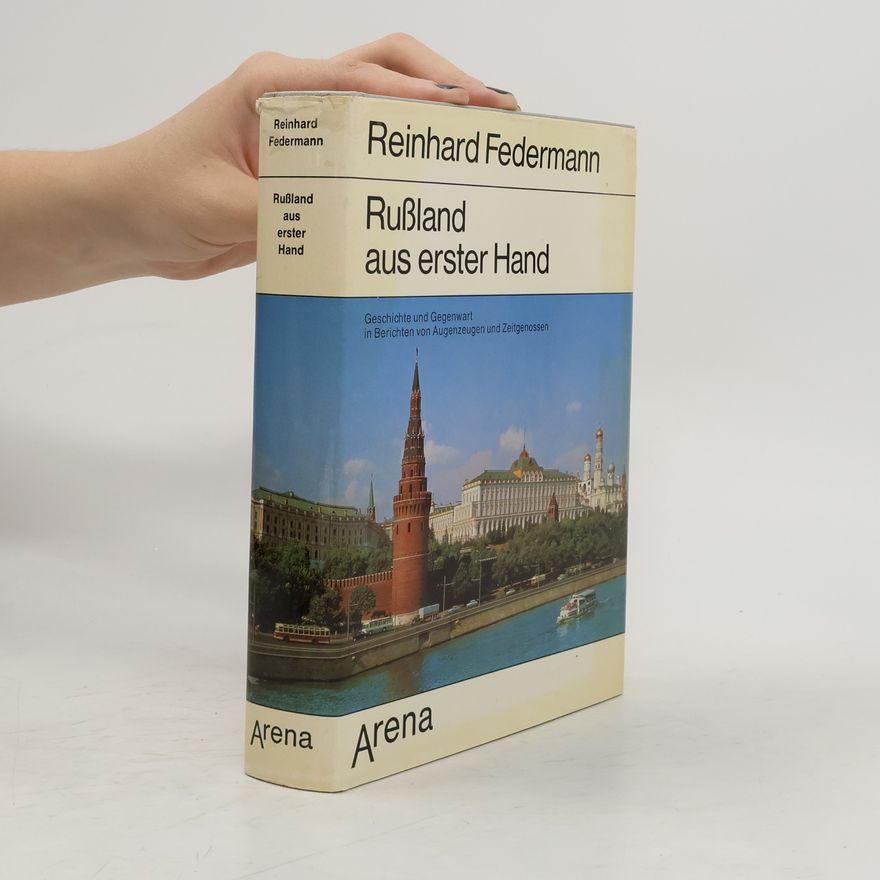Reinhard Federmann Russland aus erster Hand