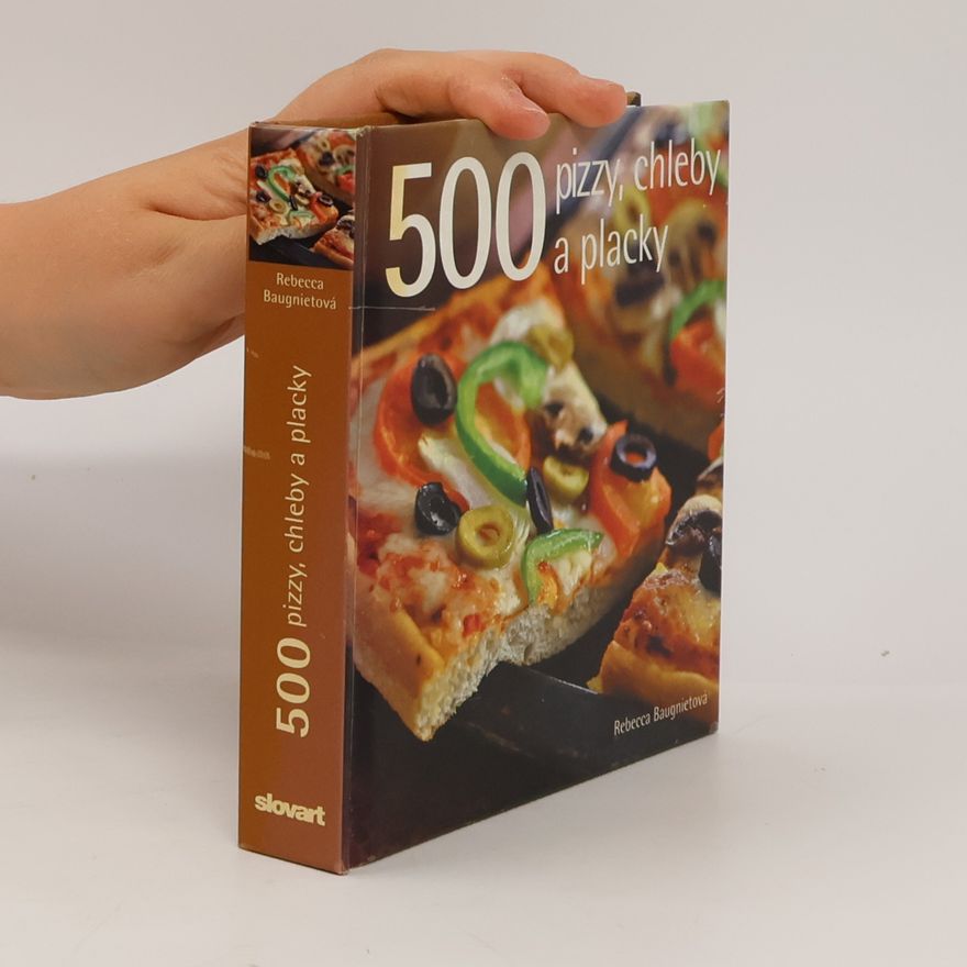 Rebecca Baugniet 500. Pizzy, chleby a placky