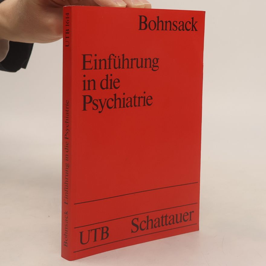 Hanno Bohnsack UTB - 1614: Einführung in die Psychiatrie