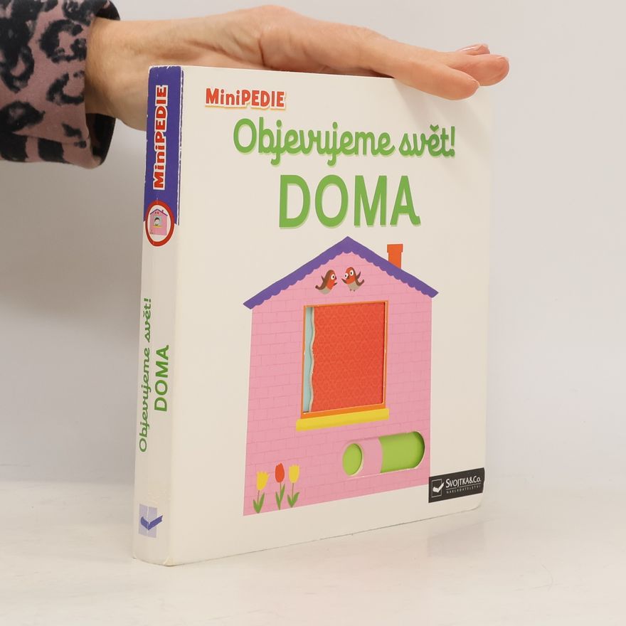 Nathalie Choux Objevujeme svět! Doma