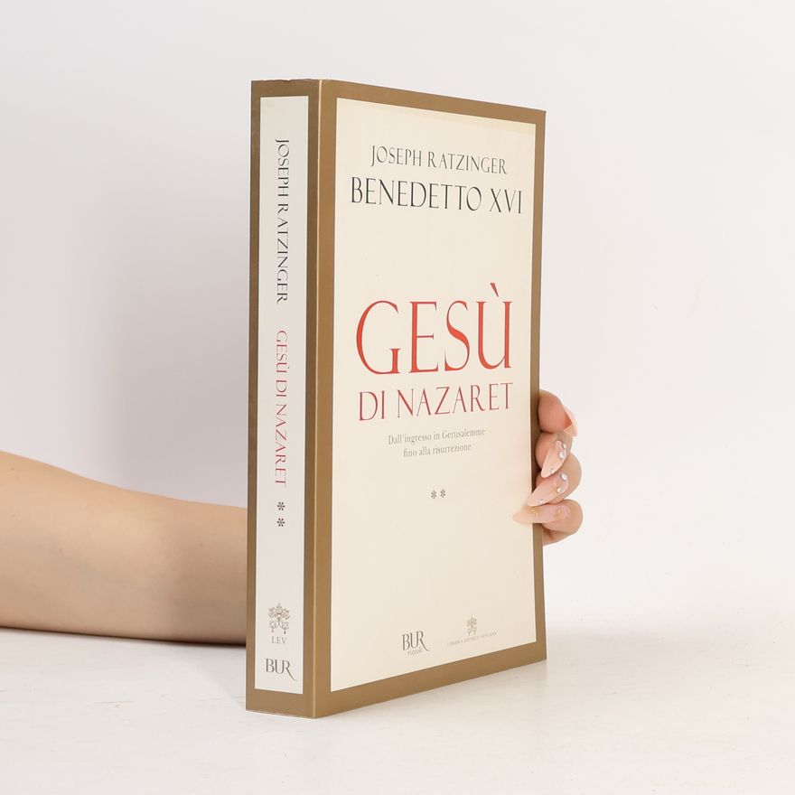 Pope Benedict, XVI Gesù di Nazaret. Vol. 2