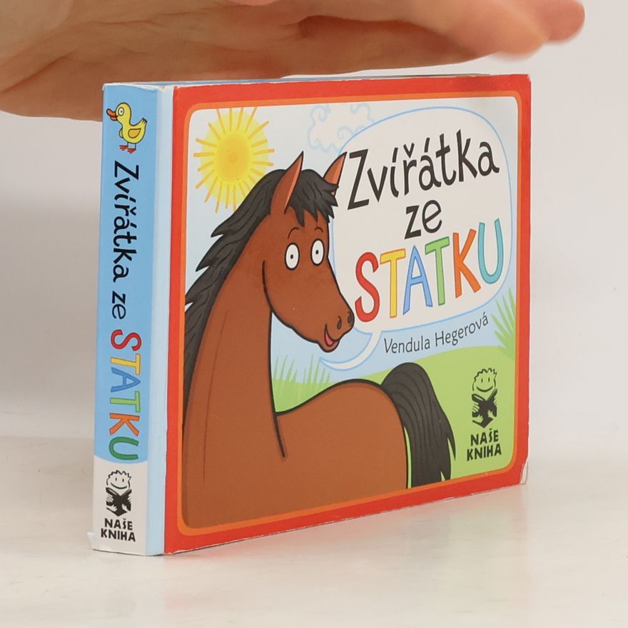 Vendula Hegerová Zvířátka ze statku