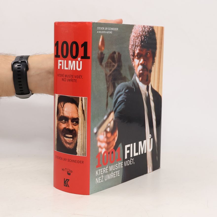 Steven Jay Schneider 1001 filmů, které musíte vidět, než umřete