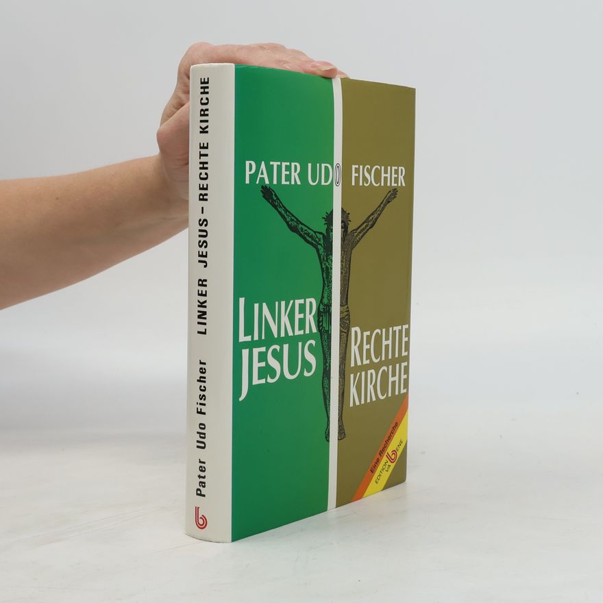 Udo Fischer Linker Jesus - rechte Kirche