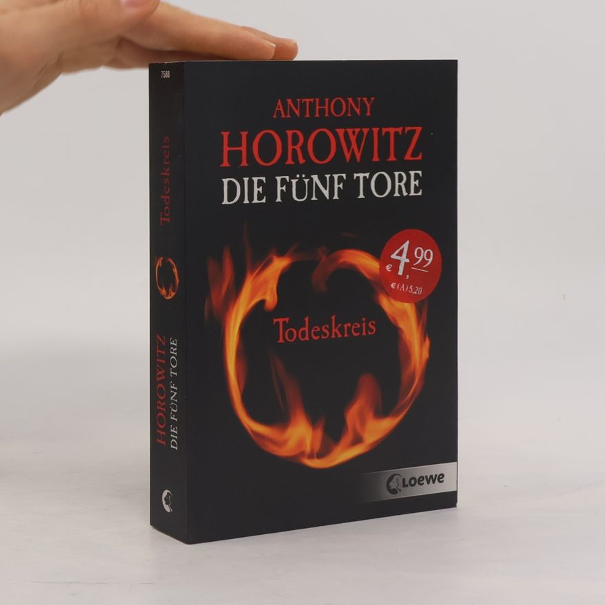 Anthony Horowitz Die fünf Tore 1. Todeskreis