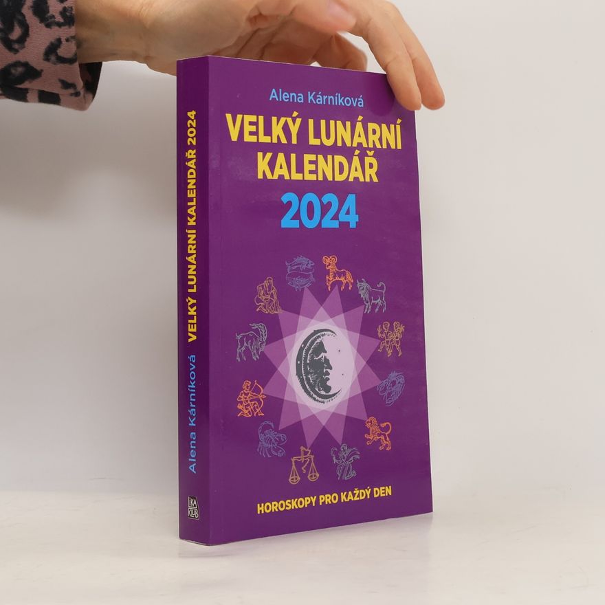 Alena Kárníková Velký lunární kalendář 2024
