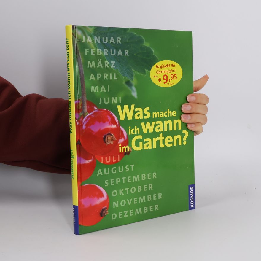 Robert Sulzberger Was mache ich wann im Garten?