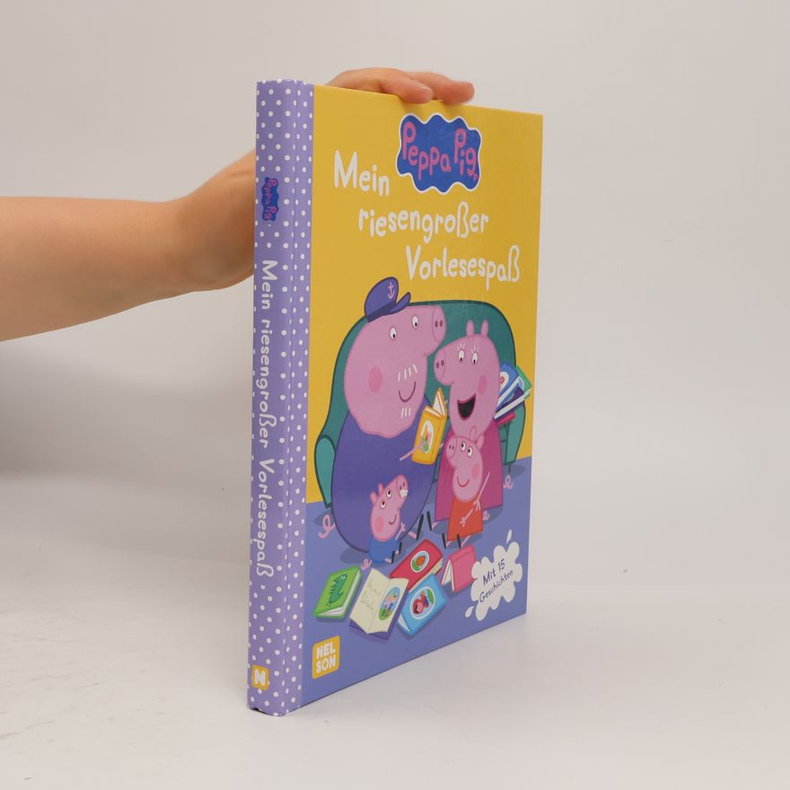 Nelson Verlag Peppa Pig: Mein riesengroßer Vorlesespaß