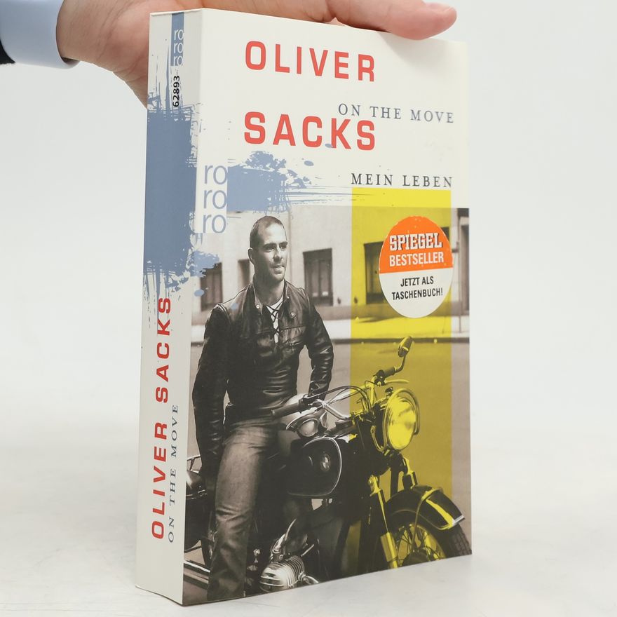 Oliver Sacks On the move